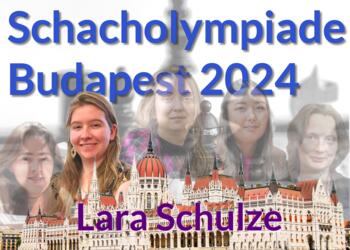 Mit Lara Schulze startet unsere Serie zur Schacholympiade 2024